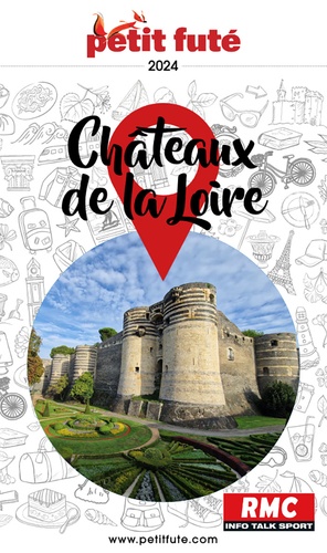 Petit Futé Châteaux de la Loire. Edition 2024