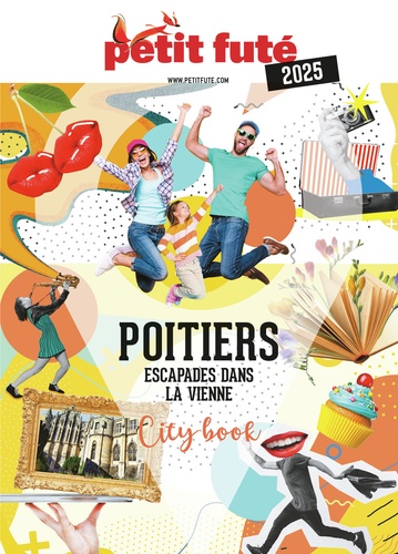 Poitiers. Escapades dans la Vienne, Edition 2025