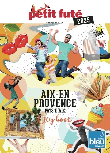 Aix-en-Provence. Pays d'Aix, Edition 2025