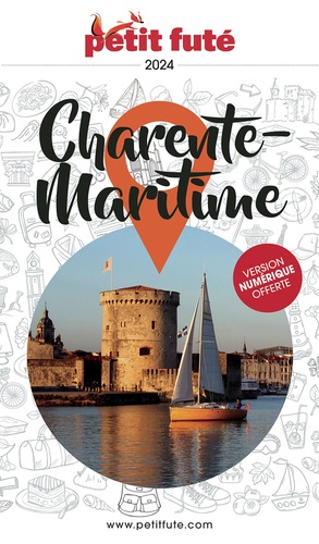 Petit Futé Charente-Maritime. Edition 2024