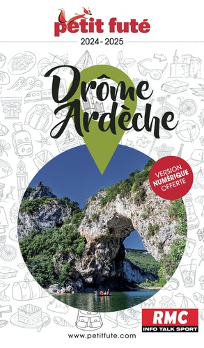 Petit Futé Drôme-Ardèche. Edition 2025