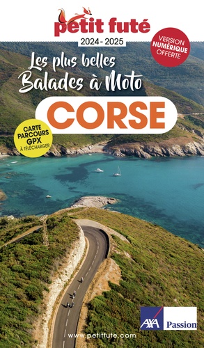 Petit Futé Les plus belles balades à moto. Corse, Edition 2024-2025