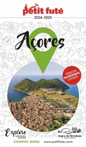 Petit Futé Açores. Edition 2024-2025