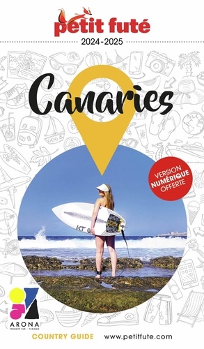 Petit Futé Canaries. Edition 2024-2025