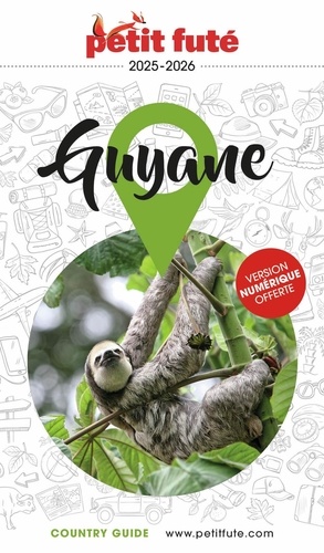 Petit Futé Guyane. Edition 2025