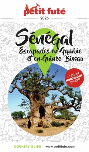 Petit Futé Sénégal. Escapade en Gambie et en Guinée Bissau, Edition 2025