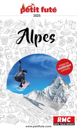 Petit Futé Alpes. Edition 2025