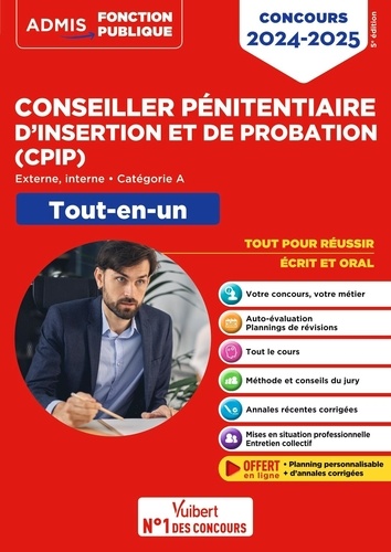 Concours conseiller pénitentiaire d'insertion et de probation (CPIP) - Externe, interne, catégorie A. Tout-en-un, Edition 2024-2025