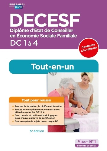 DECESF DC 1 à 4. Diplôme d'Etat de Conseiller en économie sociale familiale, 5e édition