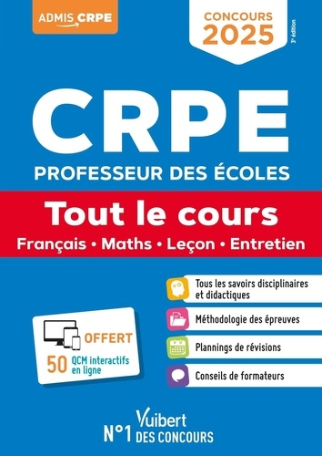 CRPE Professeur des écoles. Tout le cours - Français, maths, leçon, entretien, Edition 2025