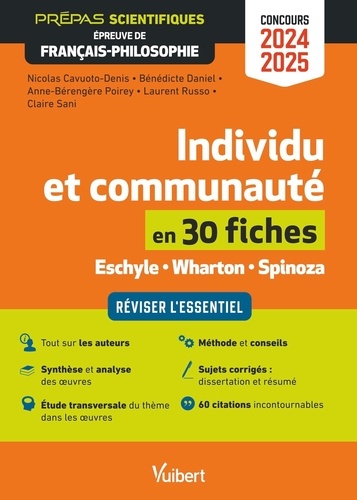 Individu et communauté en 30 fiches. Eschyle, Wharton, Spinoza, Edition 2024-2025
