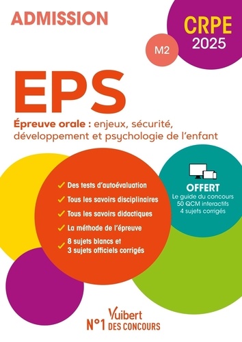 EPS Epreuve orale : enjeux, sécurité, développement et psychologie, CRPE M2. Edition 2025