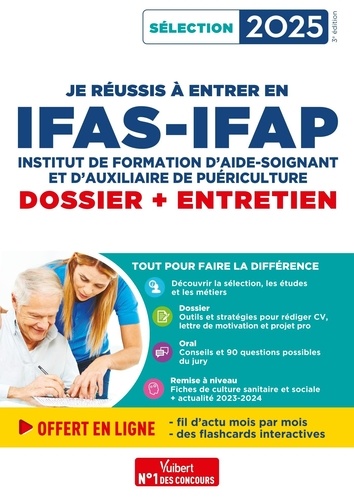 Je réussis à entrer en IFAS-IFAP. Dossier + entretien, Edition 2025