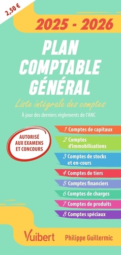 Plan comptable général. Liste intégrale des comptes, Edition 2025-2026