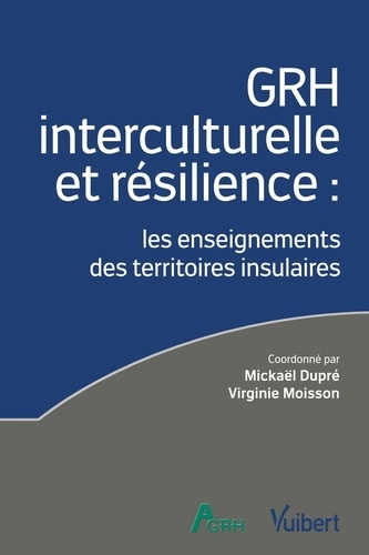 La GRH interculturelle comme source d’inspiration managériale. Le cas des territoires isolés et éloignés