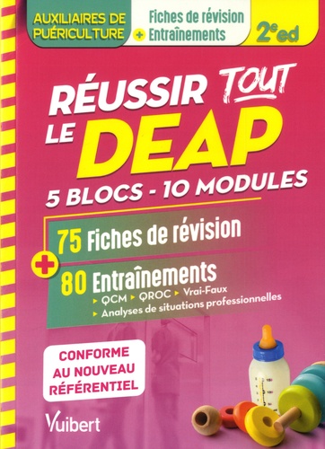 Réussir tout le DEAP. 5 blocs, 10 Modules. 75 fiches de révision et 80 entrainements, 2e édition