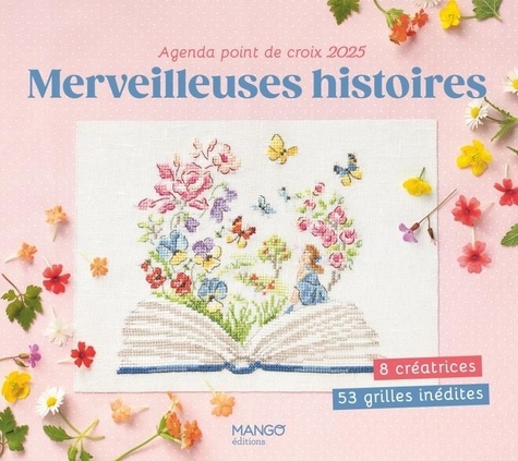 Agenda Point de croix Merveilleuses histoires. Edition 2025