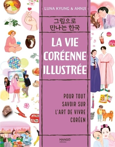 La vie coréenne illustrée