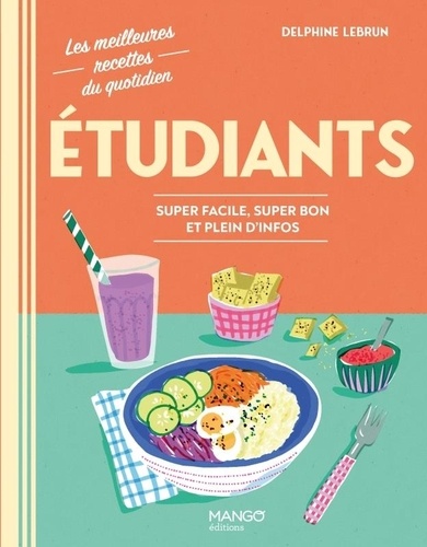 Etudiants. Super facile, super bon et pleins d'infos