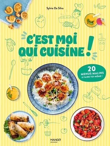 C'est moi qui cuisine !