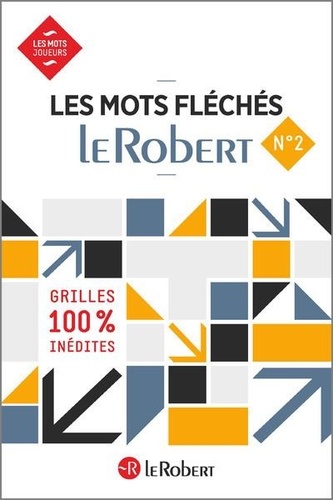 Les mots fléchés Le Robert N° 2