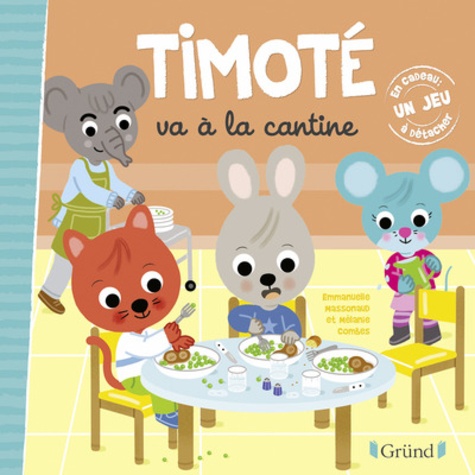 Timoté : Timoté va à la cantine