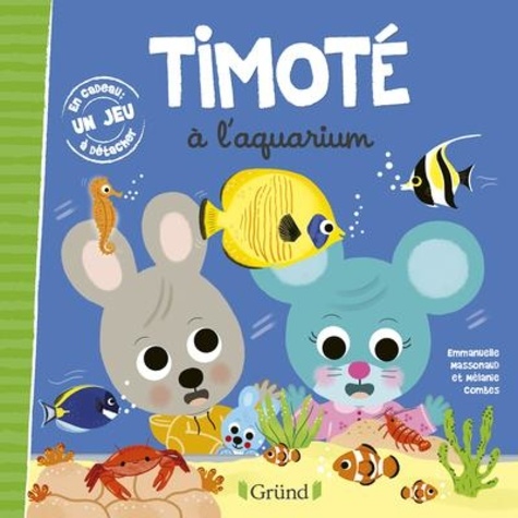 Timoté : Timoté à l'aquarium