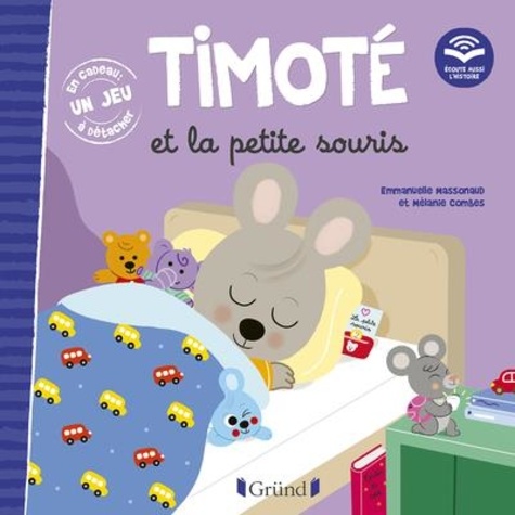 Timoté Tome 1 : Timoté et la petite souris. Avec un jeu à détacher