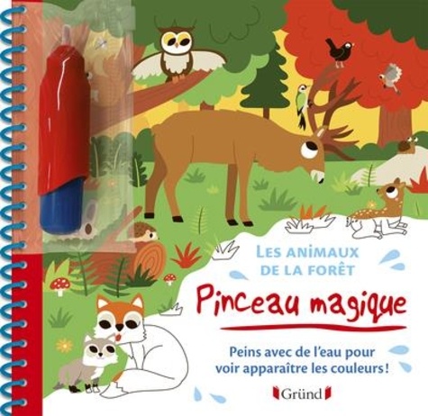 Les animaux de la forêt. Peins avec de l'eau pour voir apparaître les couleurs ! Avec 1 pinceau