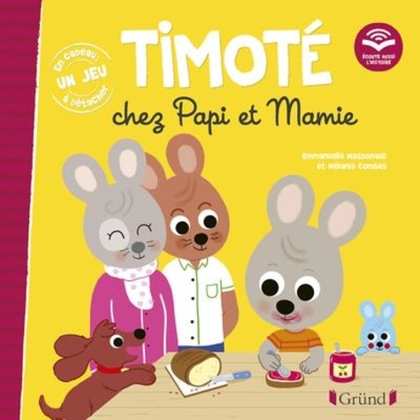 Timoté : Timoté chez Papi et Mamie