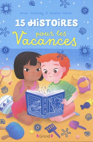 15 histoires pour les vacances