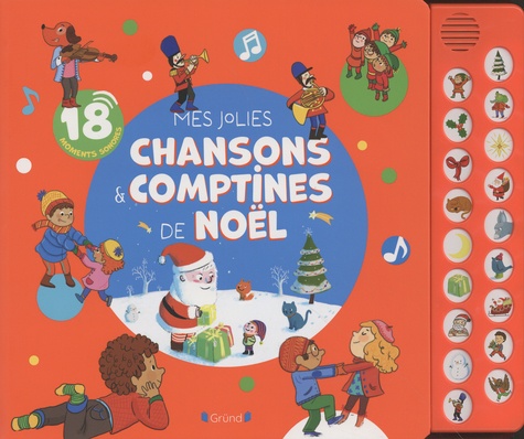 Mes jolies chansons & comptines de Noël. 18 moments sonores