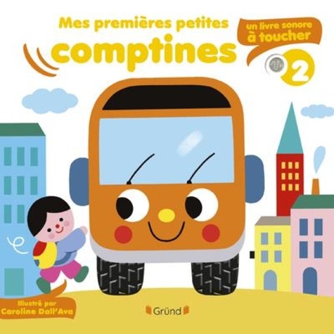 Mes premières petites comptines à toucher. Tome 2