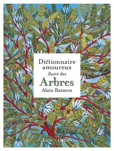 Dictionnaire amoureux illustré des arbres