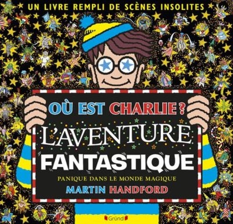 Où est Charlie ? L'aventure fantastique