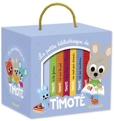 Timoté : La petite bibliothèque de Timoté. Coffret en 6 volumes : Timoté ne veut pas dormir ; Timoté chez Papi et Mamie ; Timoté à la ferme ; Timoté va sur le pot ; Timoté visite le zoo ; Timoté et ses émotions