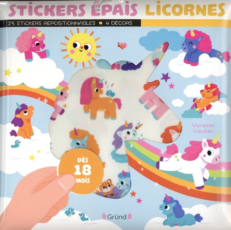 Stickers épais Licornes. Avec 25 stickers repositionnables et 4 décors