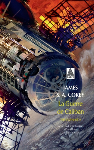 The Expanse Tome 2 : La Guerre de Caliban