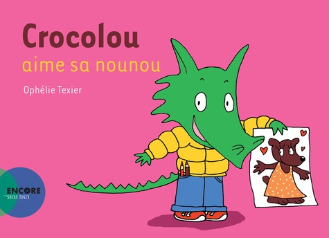 Crocolou aime sa nounou