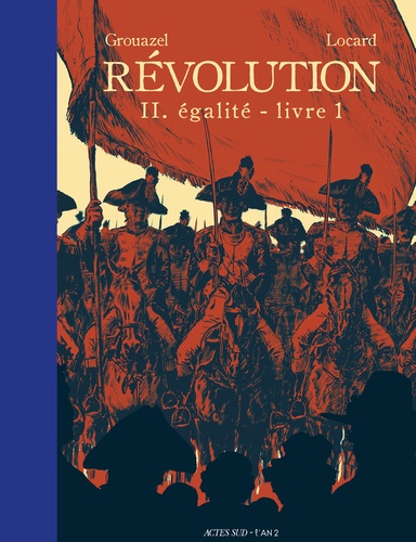 Révolution Tome 2 : Egalité. Livre 1