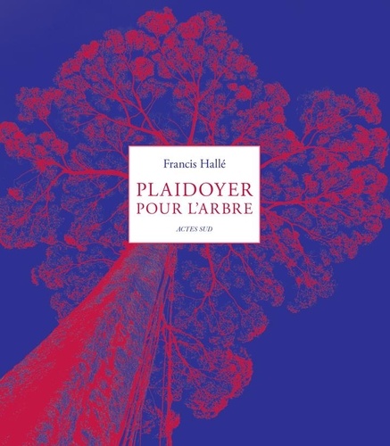 Plaidoyer pour l'arbre