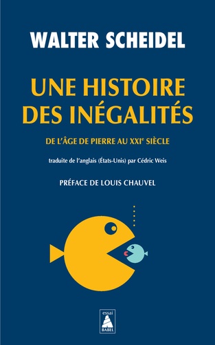 Une histoire des inégalités. De l'âge de pierre au XXIe siècle