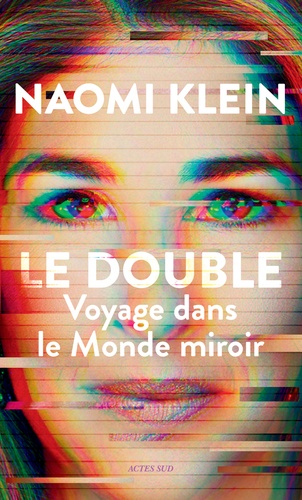 Le Double. Voyage dans le Monde miroir