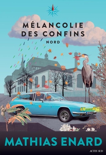 Mélancolie des confins Tome 1 : Nord