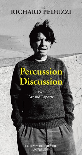 Percussion discussion. Avec Arnaud Laporte