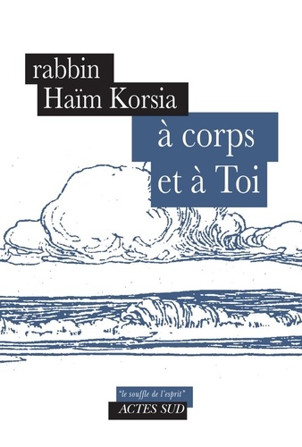 A Corps et à Toi