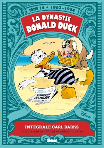 La dynastie Donald Duck Tome 14 : La Couronne des Mayas et autres histoires (1963-1964)