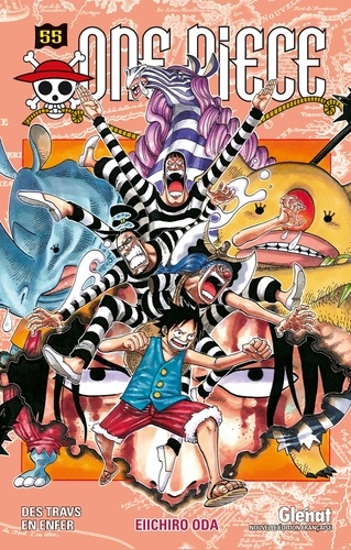 One Piece Tome 55 : Des travs en enfer
