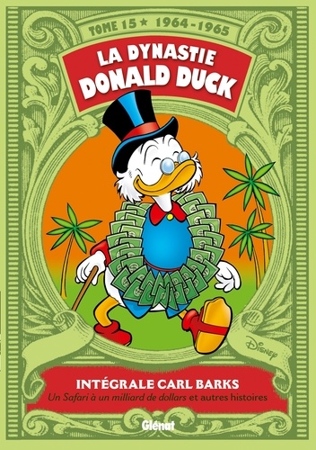 La dynastie Donald Duck Tome 15 : Intégrale Carl Barks (1964-1965)