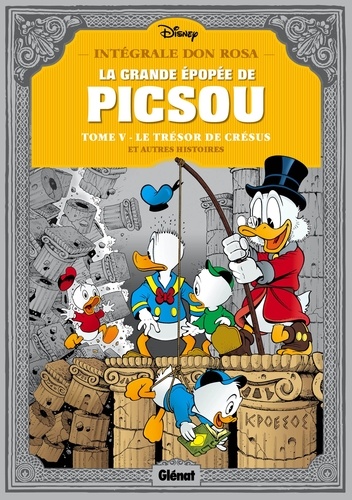 La grande épopée de Picsou Tome 5 : Le trésor de Crésus